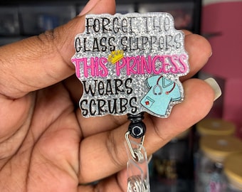 Forget the Glass Slippers Badge Reel, Funny Nurse Badge Reel, Cute Healthcare Badge Holder, Retractable ID Reel, Work Accessory Gift