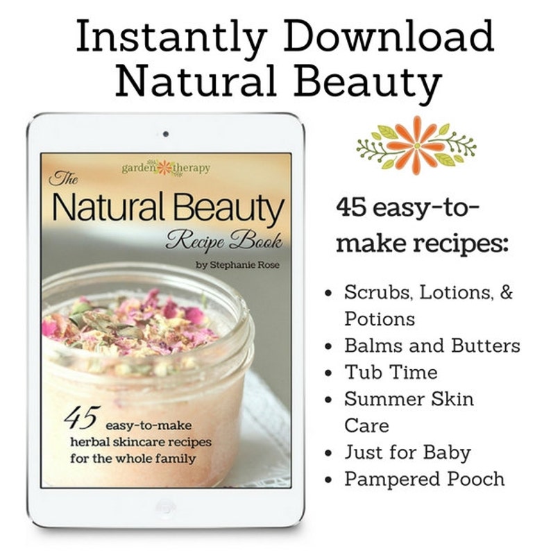 The Natural Beauty Recipe Book PDF: 45 easy-to-make, herbal skincare recipes for the whole family image 5