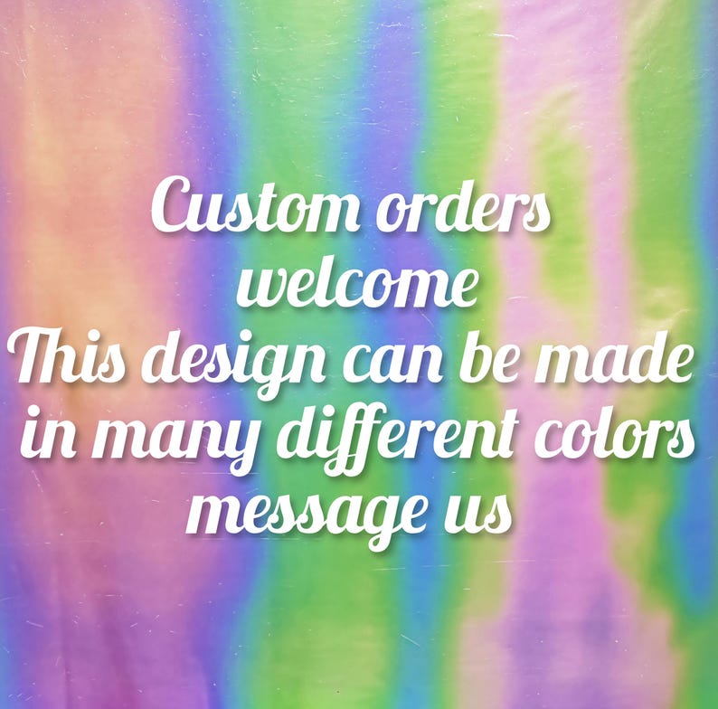 May include: Holographic background in pink, purple, green, and blue. White text states "Custom orders welcome. This design can be made in many different colours message us."