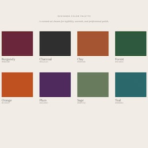 May include: A colour palette with eight swatches: burgundy, charcoal, clay, forest green, orange, plum, sage, and teal. Each colour is labelled with its name and a hexadecimal code. Text reads 'Designer Color Palette'.