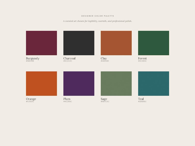 May include: A colour palette with eight swatches: burgundy, charcoal, clay, forest green, orange, plum, sage, and teal. Each colour is labelled with its name and a hexadecimal code. Text reads 'Designer Color Palette'.