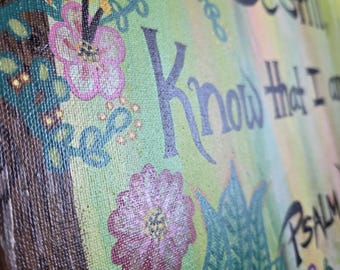 16 x 20 cali Malarstwo akrylowe: „Bądź spokojny i poznaj” Sztuka wersetów biblijnych, Wzór kwiatowy