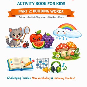 May include: A colorful activity book cover titled "Learn French Activity Book for Kids." The cover features illustrations of a cat, fruits, vegetables, mushrooms, a rainbow, and other educational elements. The book focuses on building words.