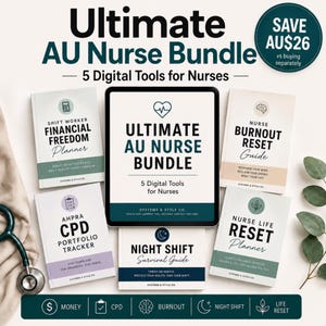 Może przedstawiać: Tablet cyfrowy z tytułem Ultimate AU Nurse Bundle, otoczony pięcioma drukowanymi przewodnikami o tytułach Shift Worker Financial Freedom Planner, Nurse Burnout Reset Guide, AHPRA CPD Portfolio Tracker, Night Shift Survival Guide oraz Nurse Life Reset Planner.