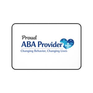 Proud ABA Provider Desk Mat | Changing Behavior, Changing Lives