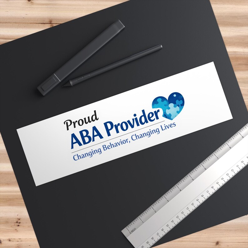 Step Up Provider Sticker Proud ABA Provider Bumper Sticker | Changing Behavior, Changing Lives ...