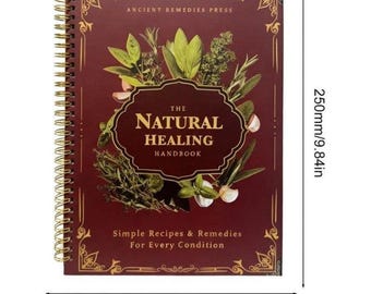 The Natural Healing Handbook | Herbal Recipes & Remedies