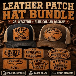 Leather Patch Hat SVG Bundle, 25 Western Blue Collar Patch Designs, Laser Ready Hat Patch Files, Glowforge xTool LightBurn PNG DXF