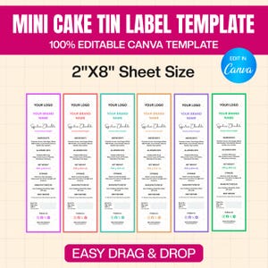 Puede incluir: Una plantilla digital para etiquetas de mini moldes de pastel con seis diseños rectangulares verticales con bordes de colores. El texto incluye 'MINI CAKE TIN LABEL TEMPLATE', '100% EDITABLE CANVA TEMPLATE', '2"X8" Sheet Size' y 'EASY DRAG & DROP'.