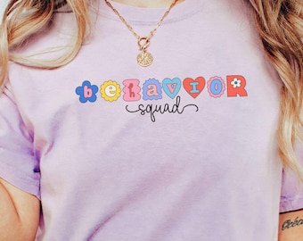 Comfort Colors Behavior Squad Tee, ABA Therapist Shirt