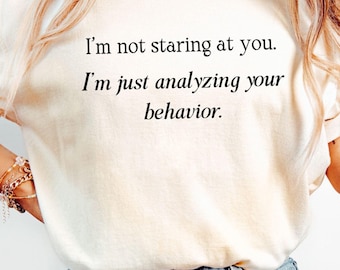 Funny Behavior Analyst Shirt, ABA Therapist Gift, Comfort Colors Tee