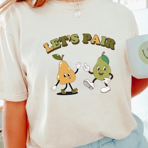 Funny ABA Therapist Shirt: Let&#39;s Pair Pear Tee, Rbt Tee, Bcba Tee, Gift for Behavior Tech Analyst