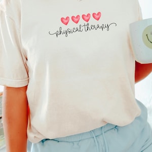 Physical Therapy Tee, Valentine's Day Heart Design, PT PTA Gift, Comfort Colors Shirt