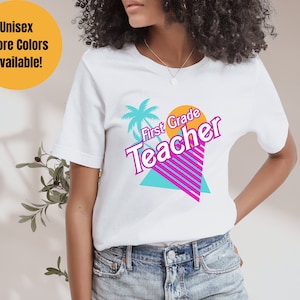 First Grade Teacher Shirt, doll themed teacher, Malibu teacher Apparel, Summer educator Jersey T-Shirt