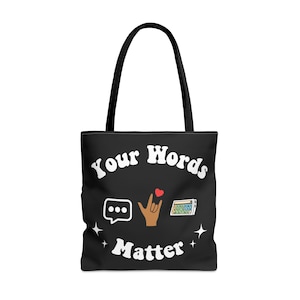 Your Words Matter Tote, Special Education bag, ABA therapy tote bag