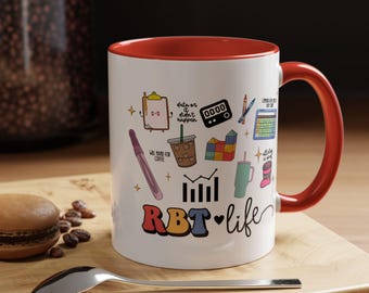 RBT Life Essentials Mug, Aba Therapist Merch, Behavior Technician Gift, 11oz, 15oz,
