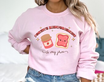 ABA Therapist Sweatshirt, Positive Reinforcement Is My Jam Crewneck