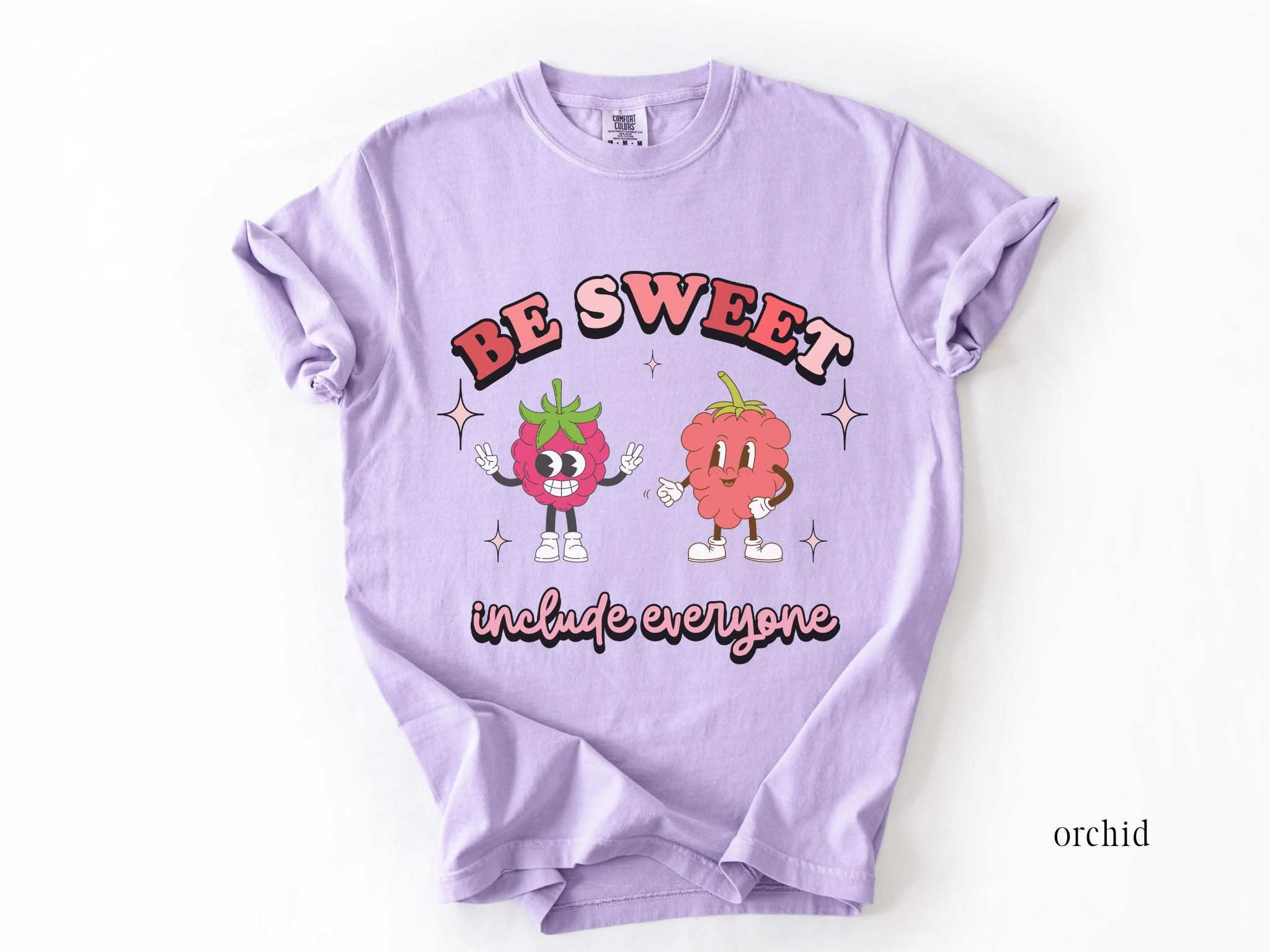 Inclusion Graphic Tee, Be Sweet Include Everyone T-shirt, Teacher