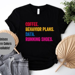 RBT Shirt, behavior tech shirt, Gift for behavior technician, Unisex applied behavior analysis shirt