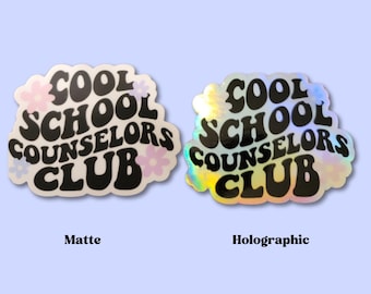 School Counselor sticker, Cool Counselor Sticker, holographic Counselor Sticker