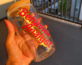 Behavior analyst glass cup, BCBA drinking glass, gift for behaviorist, aba therapy
