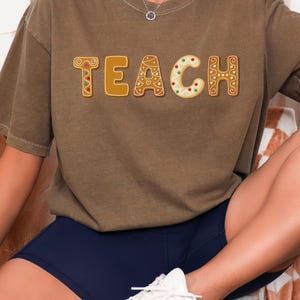 Christmas Cookie Teach T-Shirt, Holiday Teacher Apparel image 1