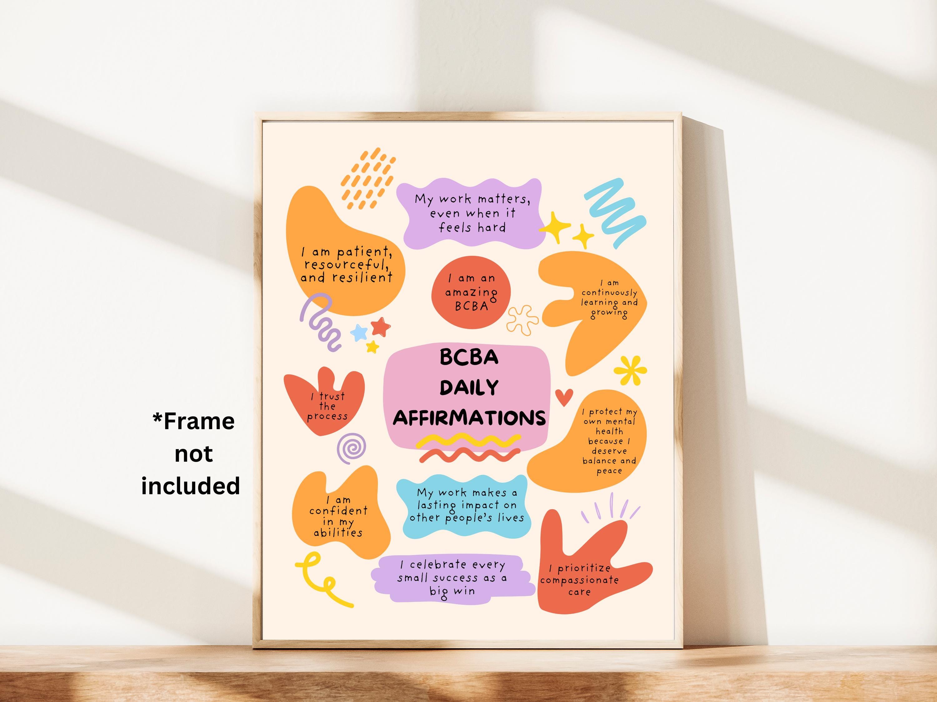 BCBA Daily Affirmations Poster Wall Art, Aba Therapy Clinic Decor, Behavior Analyst Office Print, Matte Vertical Posters