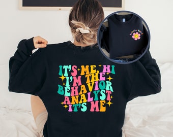 Behavior Analyst Comfort Colors Sweatshirt, ABA Therapist Gift