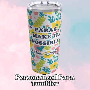 Vaso retro personalizado para paraeducadores, regalo para paraprofesionales, taza de café floral, vaso de 20 oz