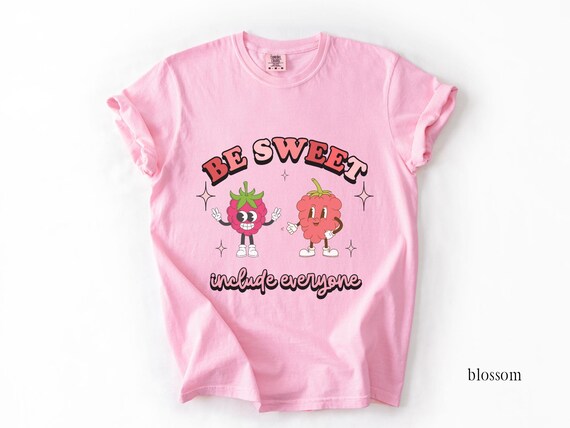 Inclusion Graphic Tee, Be Sweet Include Everyone T-shirt, Teacher