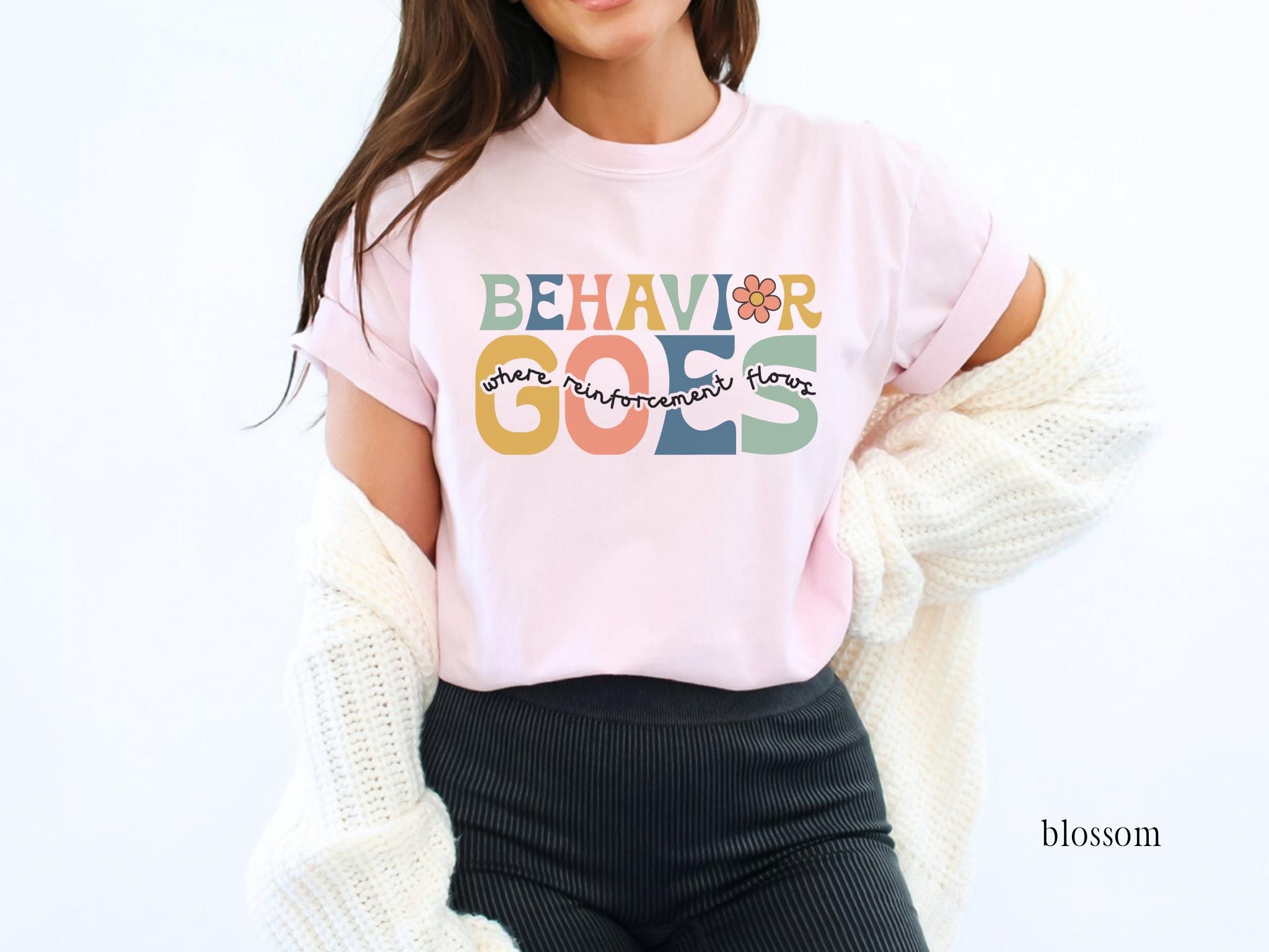Behavior Goes Where Reinforcement Flows T-shirt, Aba Therapist Tee ...