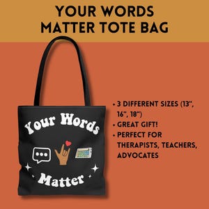 Speech Therapy Tote Bag, Your Words Matter Tote, Gift for SLP
