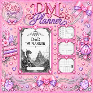 May include: A digital DM Planner set featuring a pink theme with glittery accents, bows, crystals, and hearts. The layout includes a D&D DM Planner cover with a dragon and castle illustration, alongside various planning pages, all decorated with sparkling pink and purple elements.