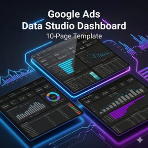 May include: A 10-page Google Ads data studio dashboard template. The image shows three tablets displaying data visualizations, charts, and graphs. The background is dark with neon blue and purple accents.