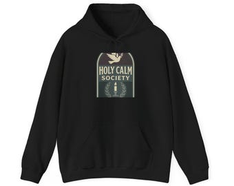 Holy Calm Society Christian Hoodie | Vintage Faith Sweatshirt