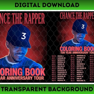 Op de afbeelding: Een digitale downloadafbeelding met Chance the Rapper die een zwarte pet met een wit cijfer 3 draagt. De tekst luidt Chance the Rapper, Coloring Book en Ten Year Anniversary Tour, met een lijst van tourdata tegen een hekwerk.