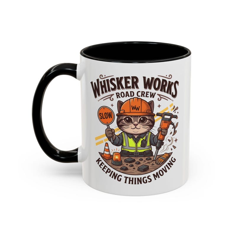Whisker Works Road Crew Mug | Road Construction Cat Coffee Mug, Funny Road Worker Gift, Keeping Things Moving Mug image 2