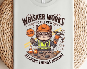 Road Crew Cat Shirt | Road Worker Tee, Construction Crew Gift, Whisker Works Road Crew Shirt, Utility Workwear Tee, Highway Worker Gift