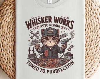 Mechanic Cat Shirt | Auto Repair Tee, Funny Mechanic Gift for Men Women, Whisker Works Auto Repair Shirt, Tuned to Purrfection Tee