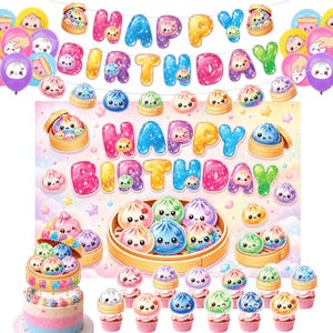 May include: A birthday party decoration set featuring a Happy Birthday banner, a large backdrop, and cupcake toppers. The items are decorated with colorful, cartoon-style steamed bun characters in bamboo steamers, pastel balloons, and stars.