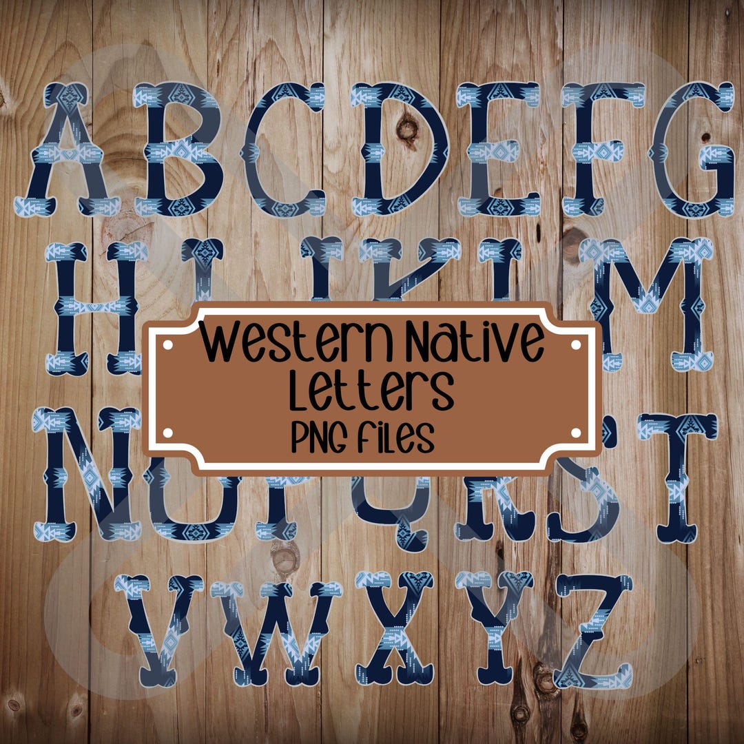 Western Native Letters ~ Western Font ~ Individual Letters ~ PNG Format ...