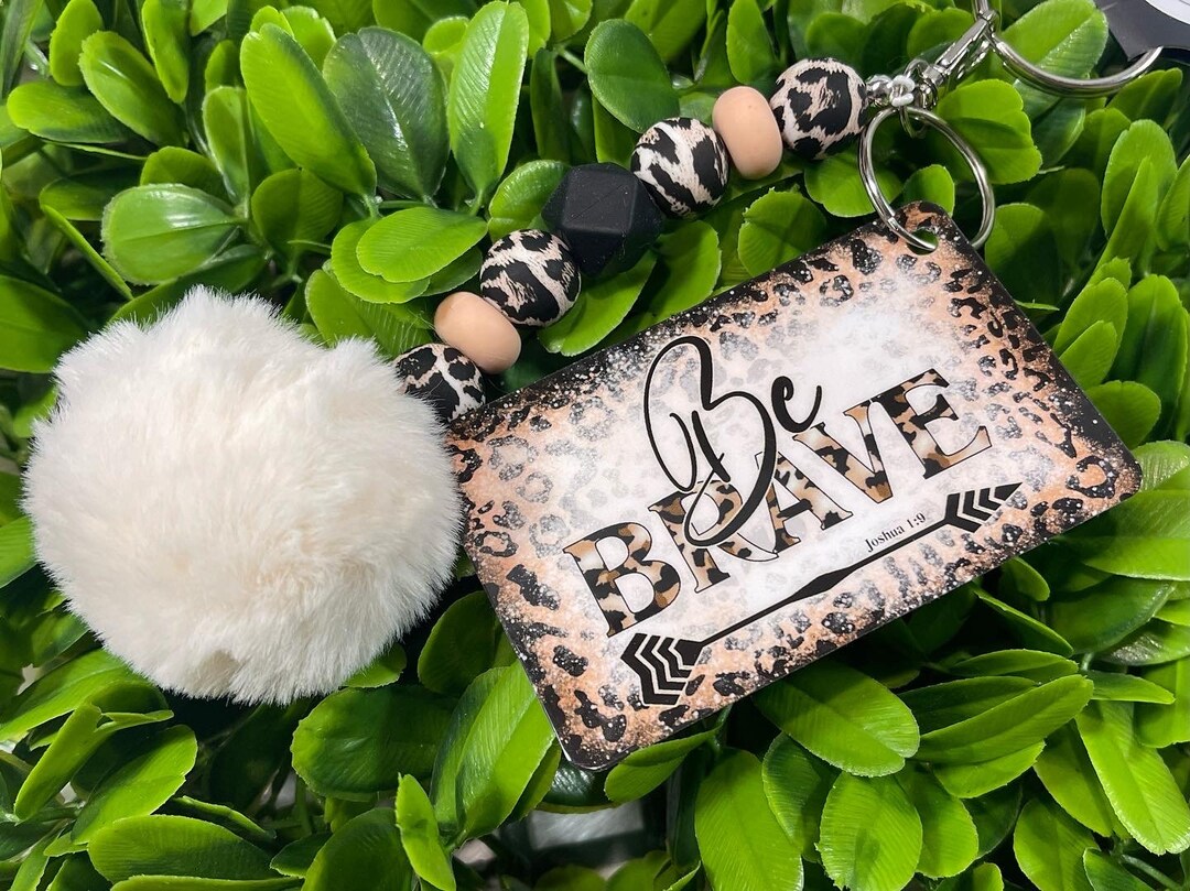 Be Brave Keychain Leopard Keychain Silicone Leopard Print Etsy