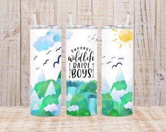 Mom of Boys Tumbler ~ Support Wildlife Tumbler ~ Raise Boys Tumbler ~ 20oz Skinny ~ Support Wildlife Raise Boys Tumbler ~ #boymom Tumbler