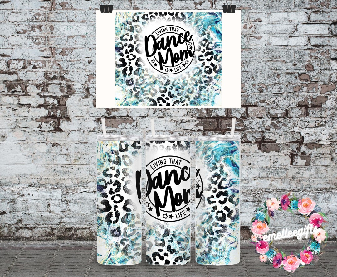 Dance Mom Blue Leopard Tumbler Wrap ~ 20oz Skinny Straight ~ JPEG & PNG ...