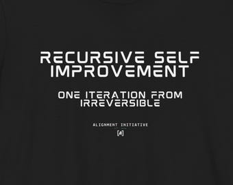 Camiseta minimalista de IA / Mejora personal recursiva, camiseta con mensaje de concienciación sobre la IA general