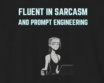 Camiseta "Fluido en sarcasmo" / Camiseta de ingeniería con mensaje sarcástico
