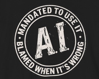 Camiseta de Inteligencia Artificial / Culpada cuando se equivoca, Regalo tecnológico
