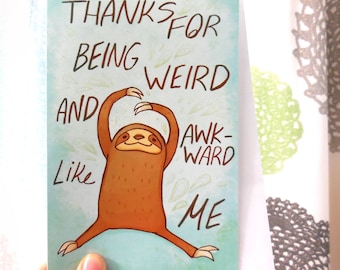 funny sloth card, thank you card, anniversary card, valentines day card, greeting card, funny card, stationary, joke, friend card