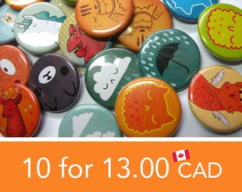 Pinned-back buttons deal: 10 for 13.00 mix and match ten buttons; pin back buttons; buttons, badges, gift, party favor, accessories, patches