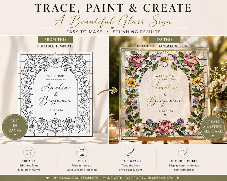 May include: A DIY glass sign template with the text "Trace, Paint & Create" and "A Beautiful Glass Sign". The sign features a floral design with the names "Amelia & Benjamin" and the date "10.18.2026". The sign is easy to make and produces stunning results.